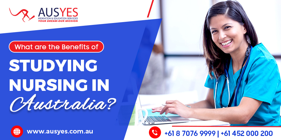 What are the benefits of studying nursing in Australia?