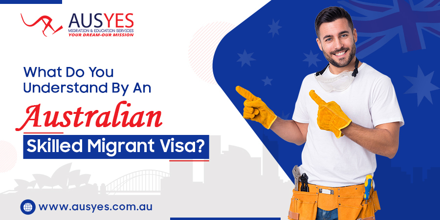 Australian Skilled migration Visa