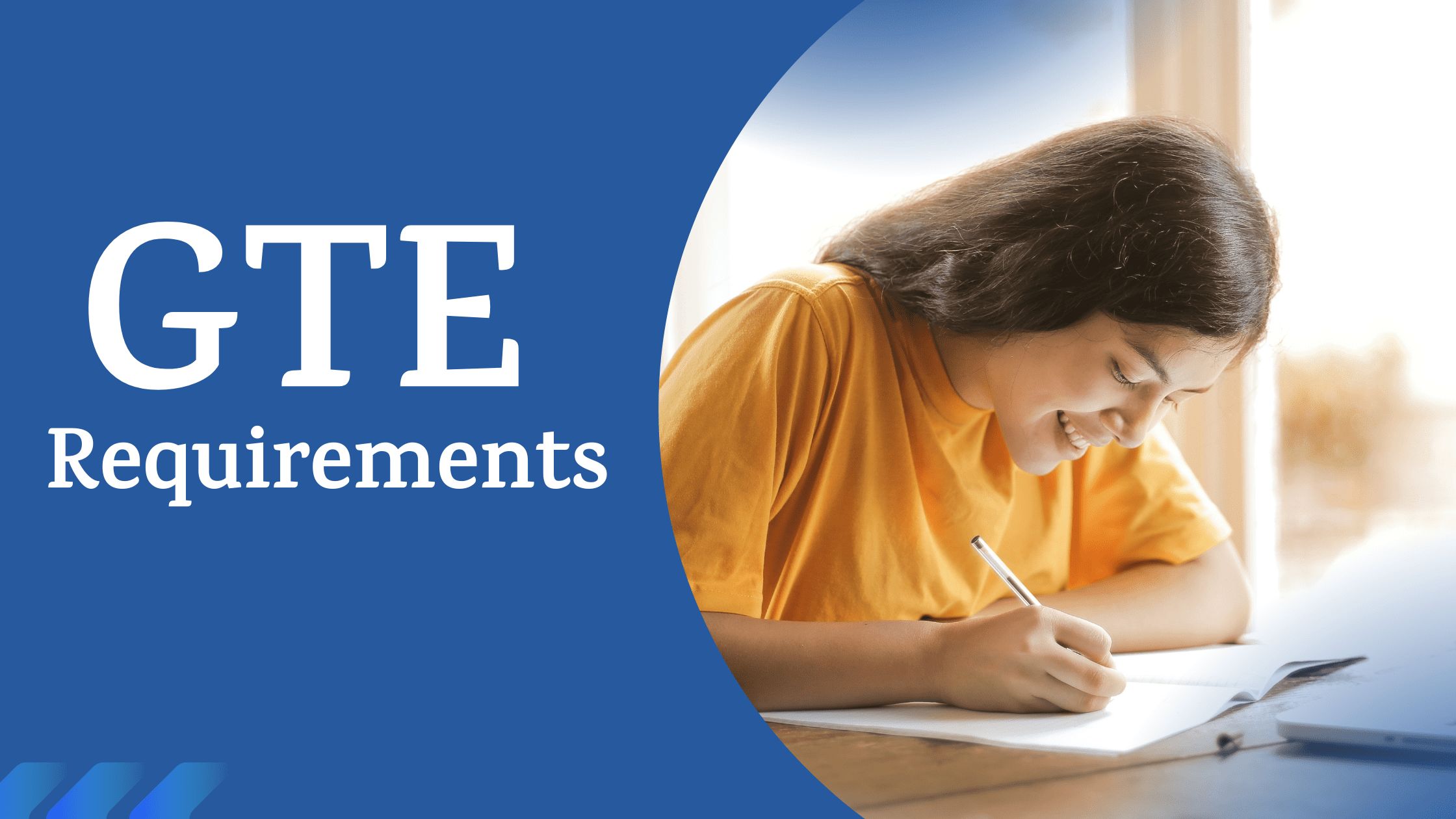GTE Requirements for student visa