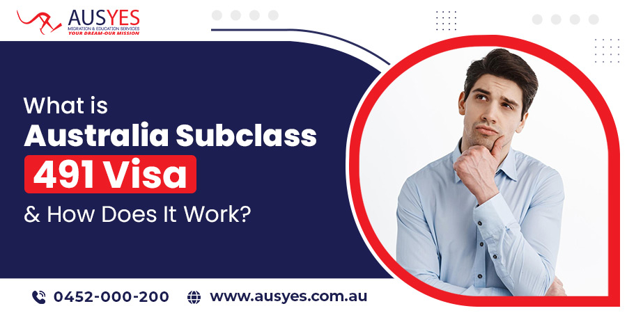 Subclass 491 Visa